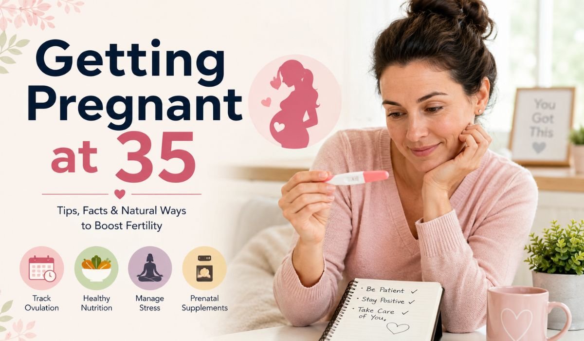 Getting Pregnant at 35