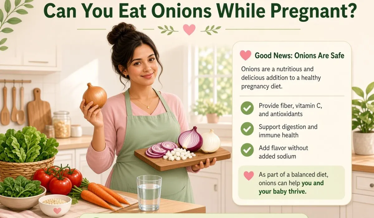 Can you eat onions while pregnant